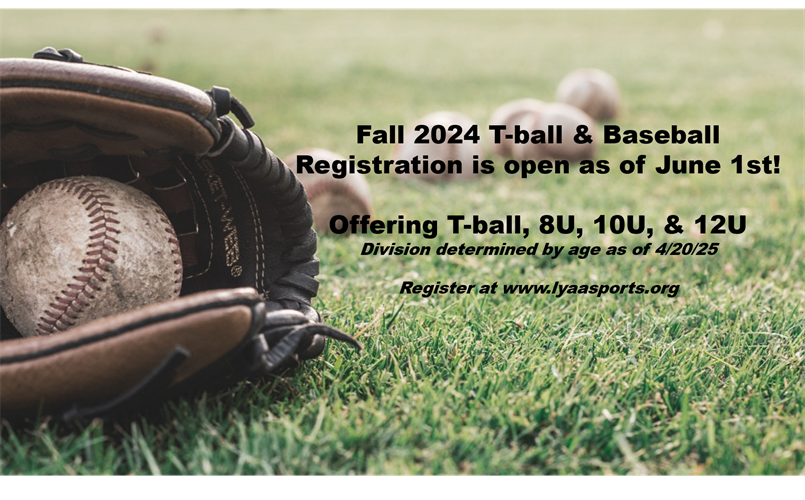 Fall 2024 T-ball/Baseball Registration is Open!